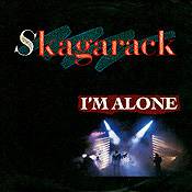 Skagarack : I'm Alone